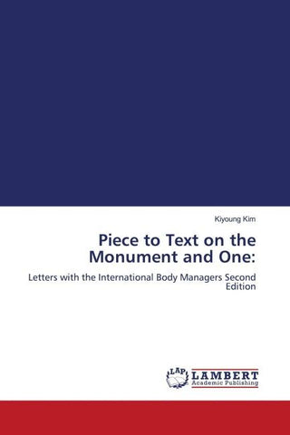 Piece to Text on the Monument and One: