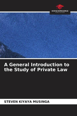 A General Introduction to the Study of Private Law