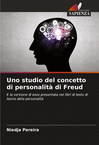 Uno studio del concetto di personalità di Freud
