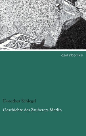 Geschichte des Zauberers Merlin