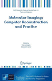 Molecular Imaging: Computer Reconstruction and Practice
