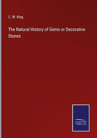 The Natural History of Gems or Decorative Stones