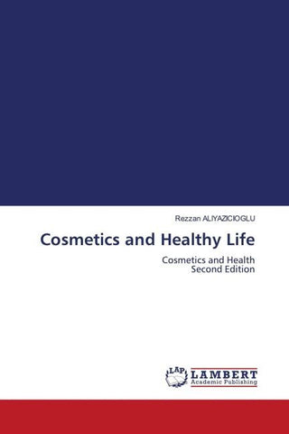 Cosmetics and Healthy Life