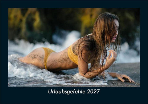Urlaubsgefühle 2027 Fotokalender DIN A5