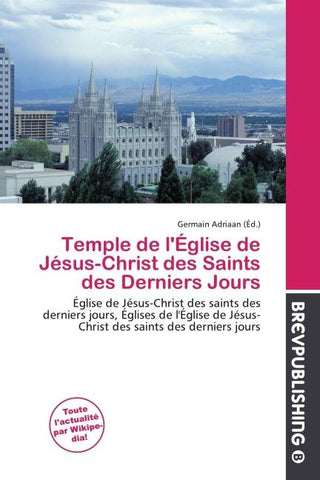 Temple de l'Église de Jésus-Christ des Saints des Derniers Jours