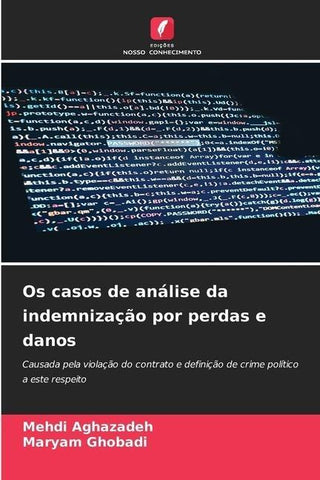 Os casos de análise da indemnização por perdas e danos