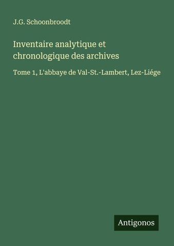 Inventaire analytique et chronologique des archives