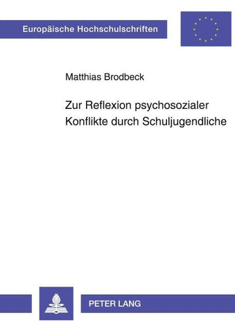 Zur Reflexion psychosozialer Konflikte durch Schuljugendliche