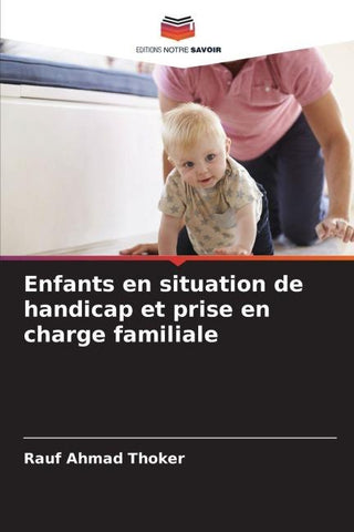 Enfants en situation de handicap et prise en charge familiale