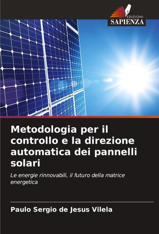 Metodologia per il controllo e la direzione automatica dei pannelli solari