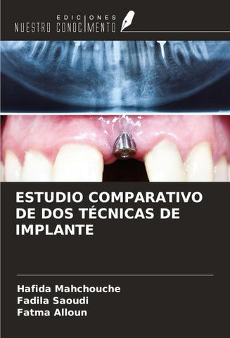 ESTUDIO COMPARATIVO DE DOS TÉCNICAS DE IMPLANTE
