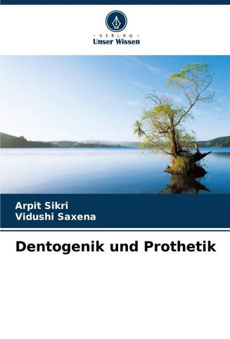 Dentogenik und Prothetik
