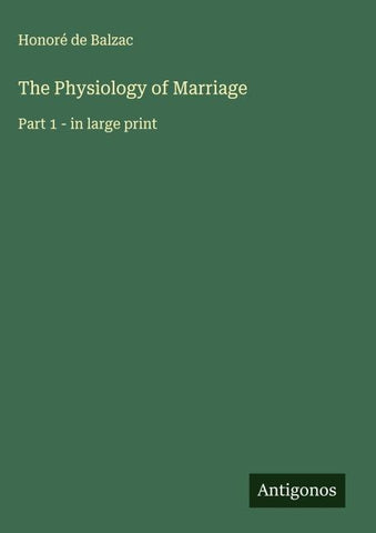 The Physiology of Marriage