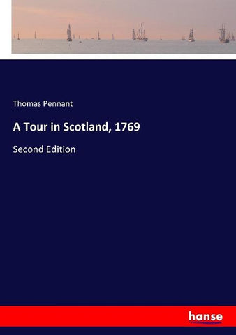 A Tour in Scotland, 1769