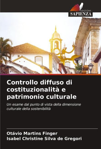 Controllo diffuso di costituzionalità e patrimonio culturale