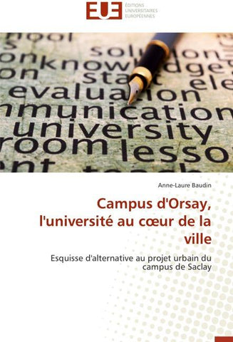 Campus d'Orsay, l'université au c¿ur de la ville