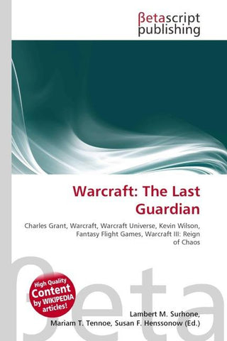 Warcraft: The Last Guardian