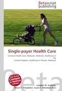 Single-payer Health Care