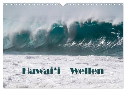 Hawai'i Wellen (Wandkalender 2026 DIN A3 quer), CALVENDO Monatskalender