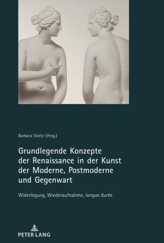 Grundlegende Konzepte der Renaissance in der Kunst der Moderne, Postmoderne und Gegenwart