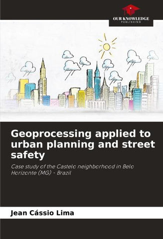 Geoprocessing applied to urban planning and street safety