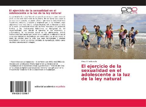 El ejercicio de la sexualidad en el adolescente a la luz de la ley natural