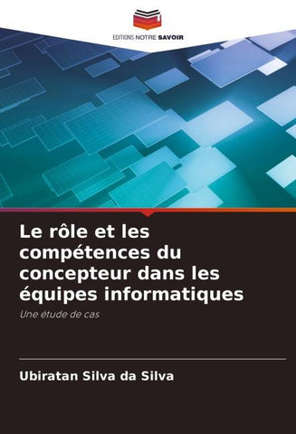 Le rôle et les compétences du concepteur dans les équipes informatiques