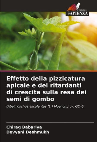 Effetto della pizzicatura apicale e dei ritardanti di crescita sulla resa dei semi di gombo