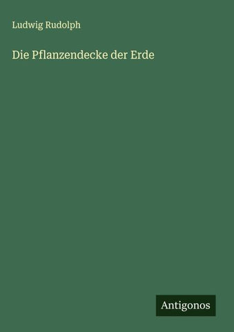 Die Pflanzendecke der Erde