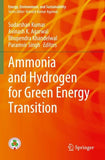 Ammonia and Hydrogen for Green Energy Transition