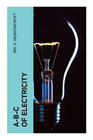A-B-C of Electricity