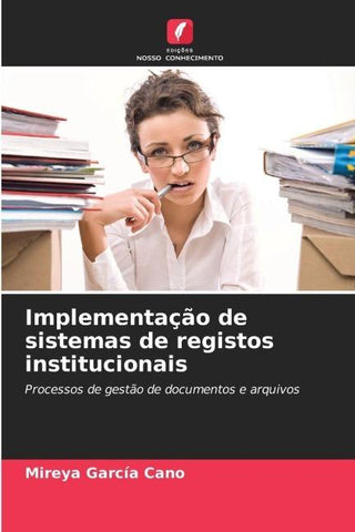 Implementação de sistemas de registos institucionais