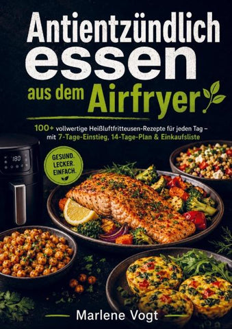 Antientzündlich essen aus dem Airfryer
