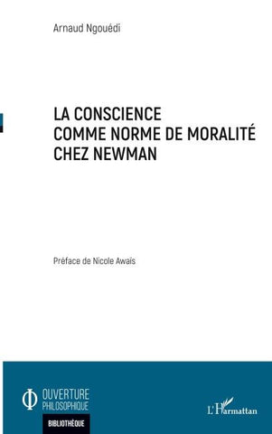 La conscience comme norme de moralité chez Newman