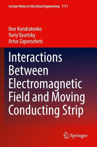 Interactions Between Electromagnetic Field and Moving Conducting Strip