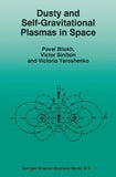 Dusty and Self-Gravitational Plasmas in Space