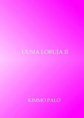 Uusia loruja II
