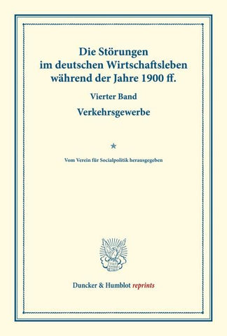 Die Störungen im deutschen Wirtschaftsleben während der Jahre 1900 ff.