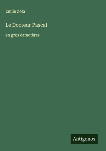Le Docteur Pascal