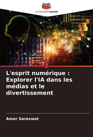 L'esprit numérique : Explorer l'IA dans les médias et le divertissement