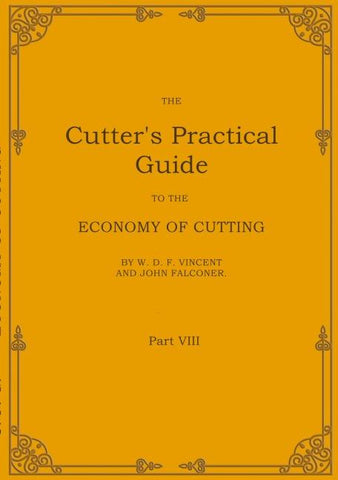 The Cutter's Practical Guide, Part 8