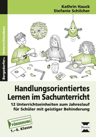 Handlungsorientiertes Lernen im Sachunterricht