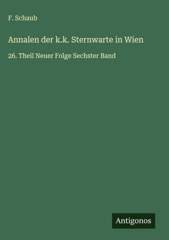 Annalen der k.k. Sternwarte in Wien