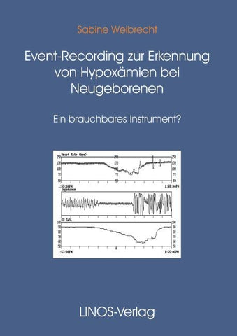 Event-Recording zur Erkennung von Hypoxämien bei Neugeborenen