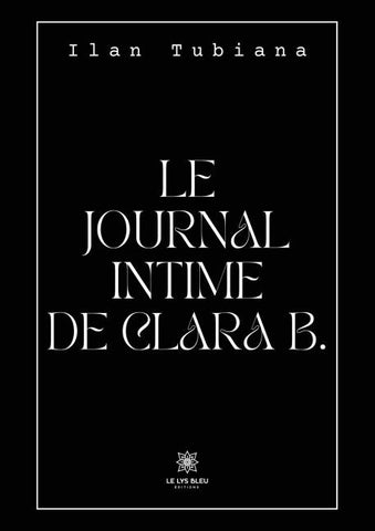 Le journal intime de Clara B.