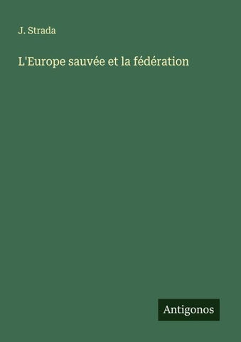 L'Europe sauvée et la fédération