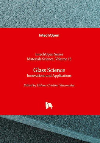 Glass Science - Innovations and Applications