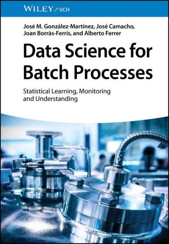 Data Science for Batch Processes