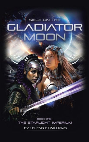 SIEGE ON THE GLADIATOR MOON