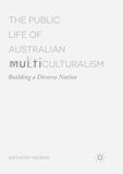 The Public Life of Australian Multiculturalism